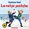 Scholastic French Book: La Neige Parfaite (Perfect Snow)