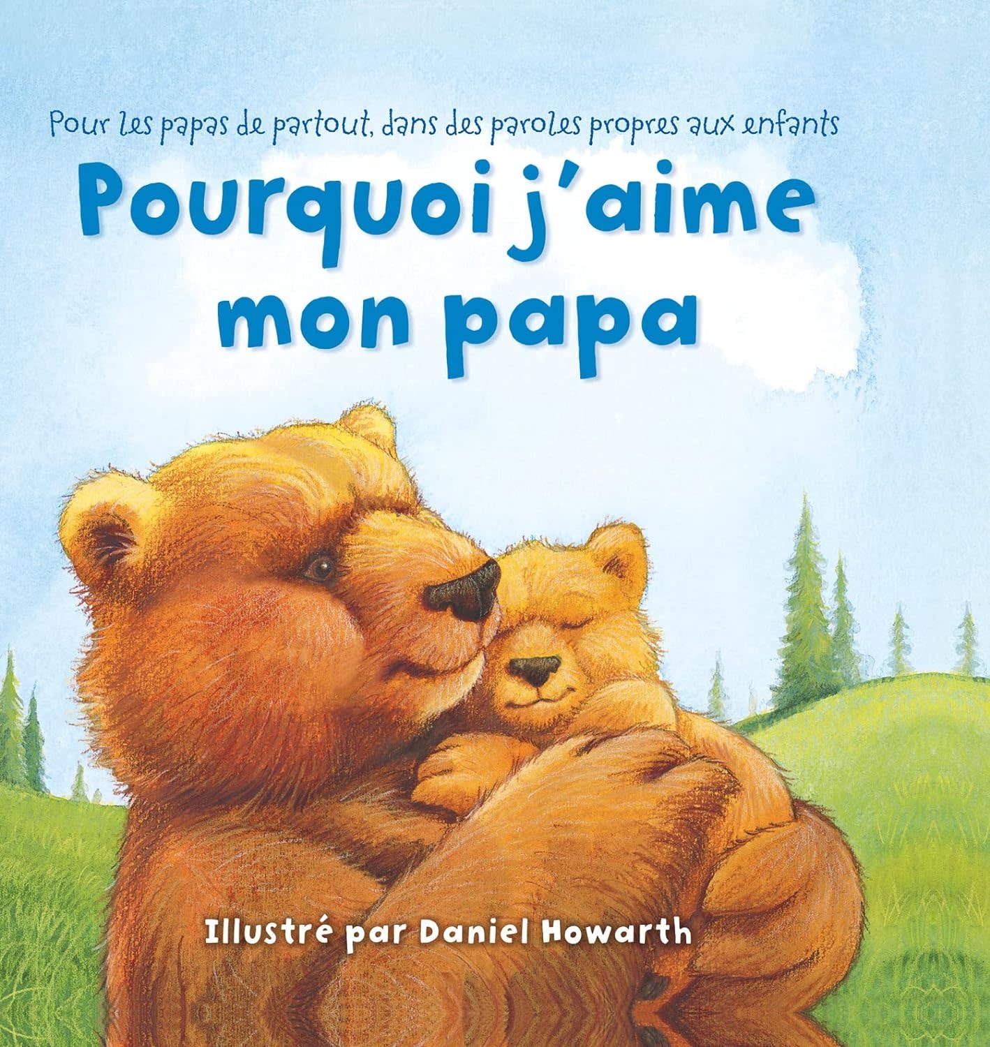 French Board Book: Porquoi J'aime Mon Papa (Why I Love Daddy)