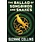 The Ballad of Songbirds and Snakes A Hunger Games Novel