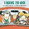 Annikins Book Munsch I Have to Go