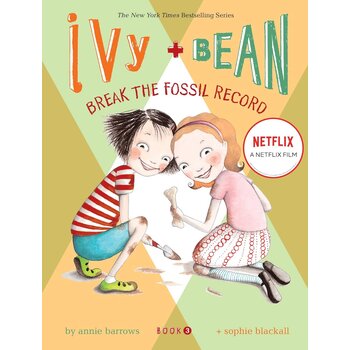 Ivy and Bean Book 3 Break the Fossil Record