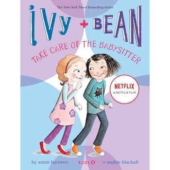 Ivy and Bean Book 4 Take Care of the Babysitter