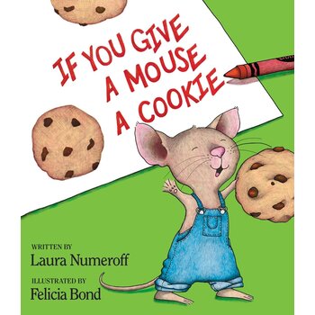 If You Give a Mouse a Cookie Storybook