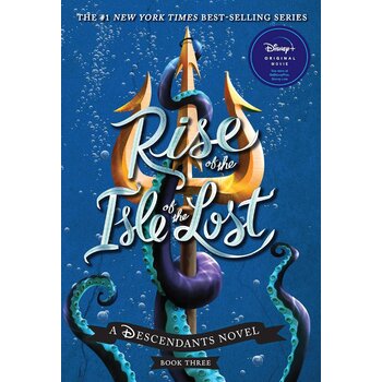 Descendants Book 3: Rise of the Isle of the Lost