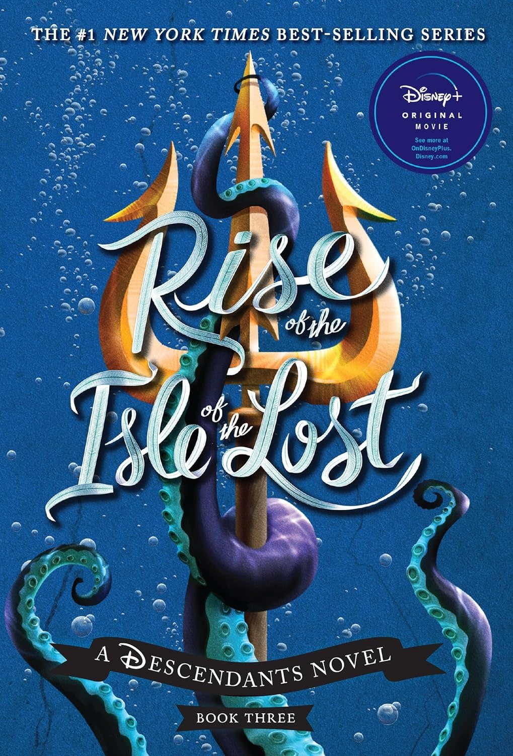 Descendants Book 3: Rise of the Isle of the Lost
