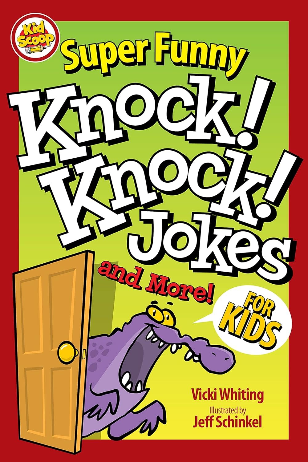 Kid Scoop Super Funny Knock Knock Jokes