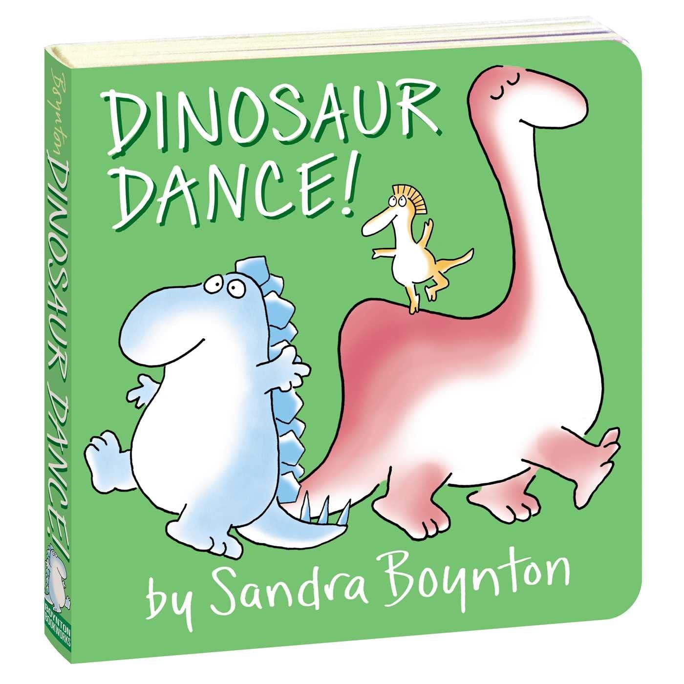 Sandra Boynton Board Book: Dinosaur Dance