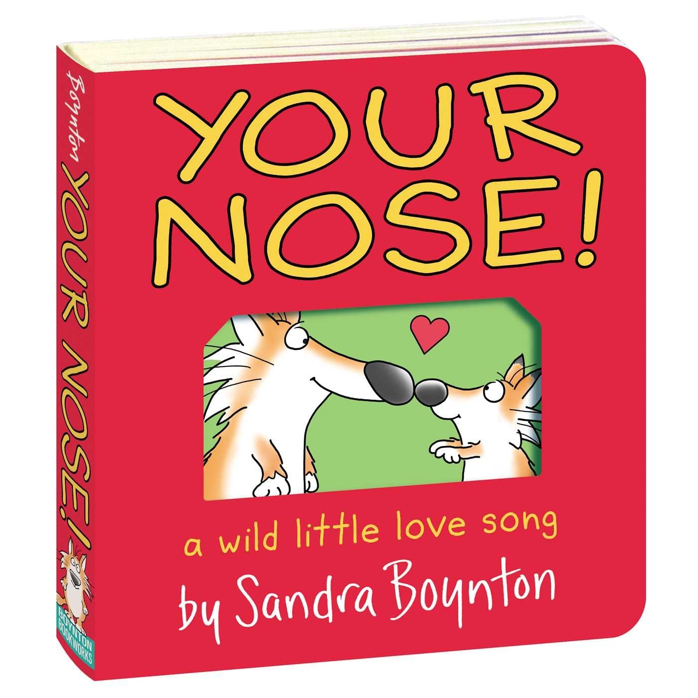 Sandra Boynton Board Book: Your Nose!