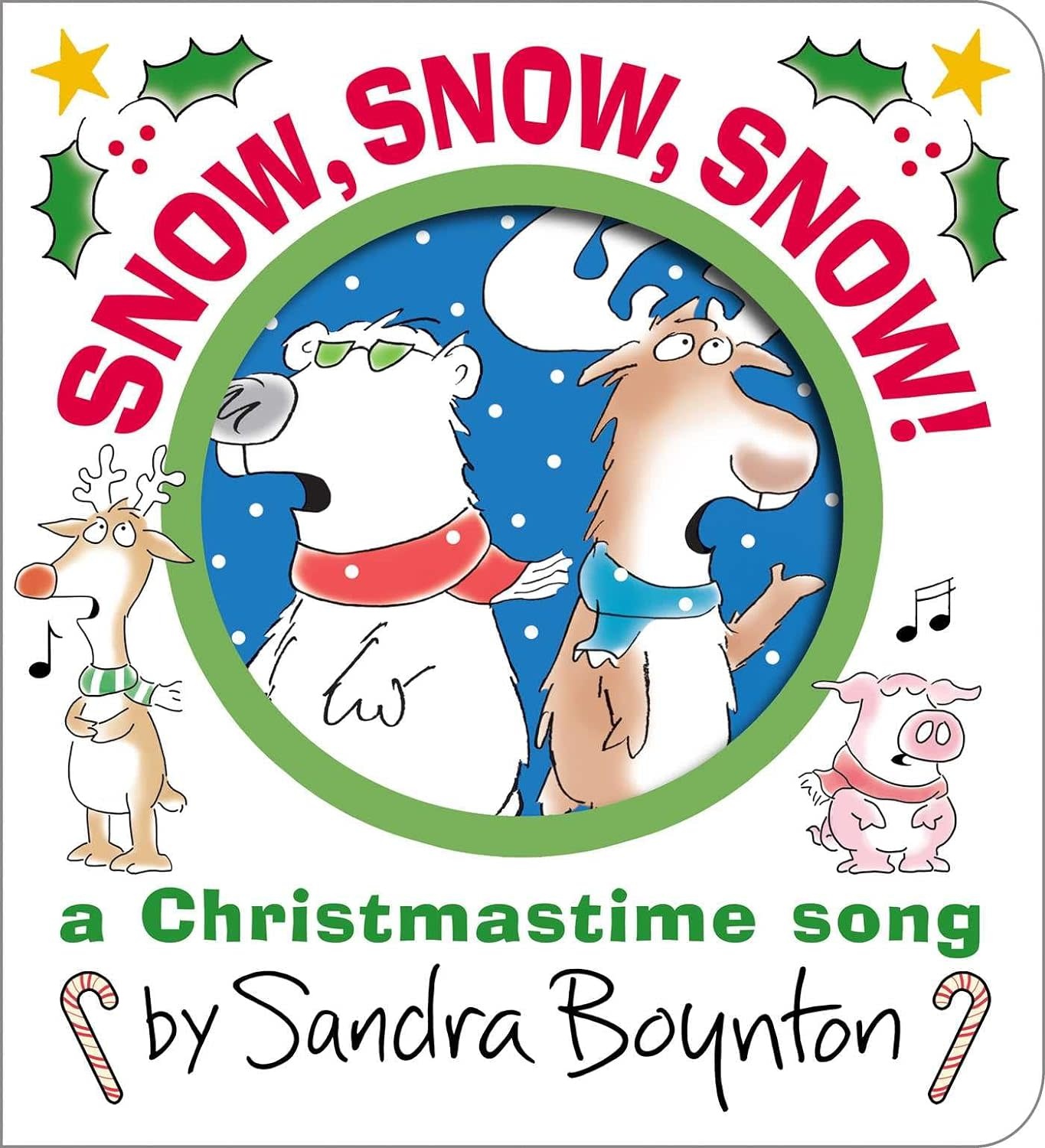 Sandra Boynton Board Book: Snow, Snow, Snow! A Chrimstmas Song