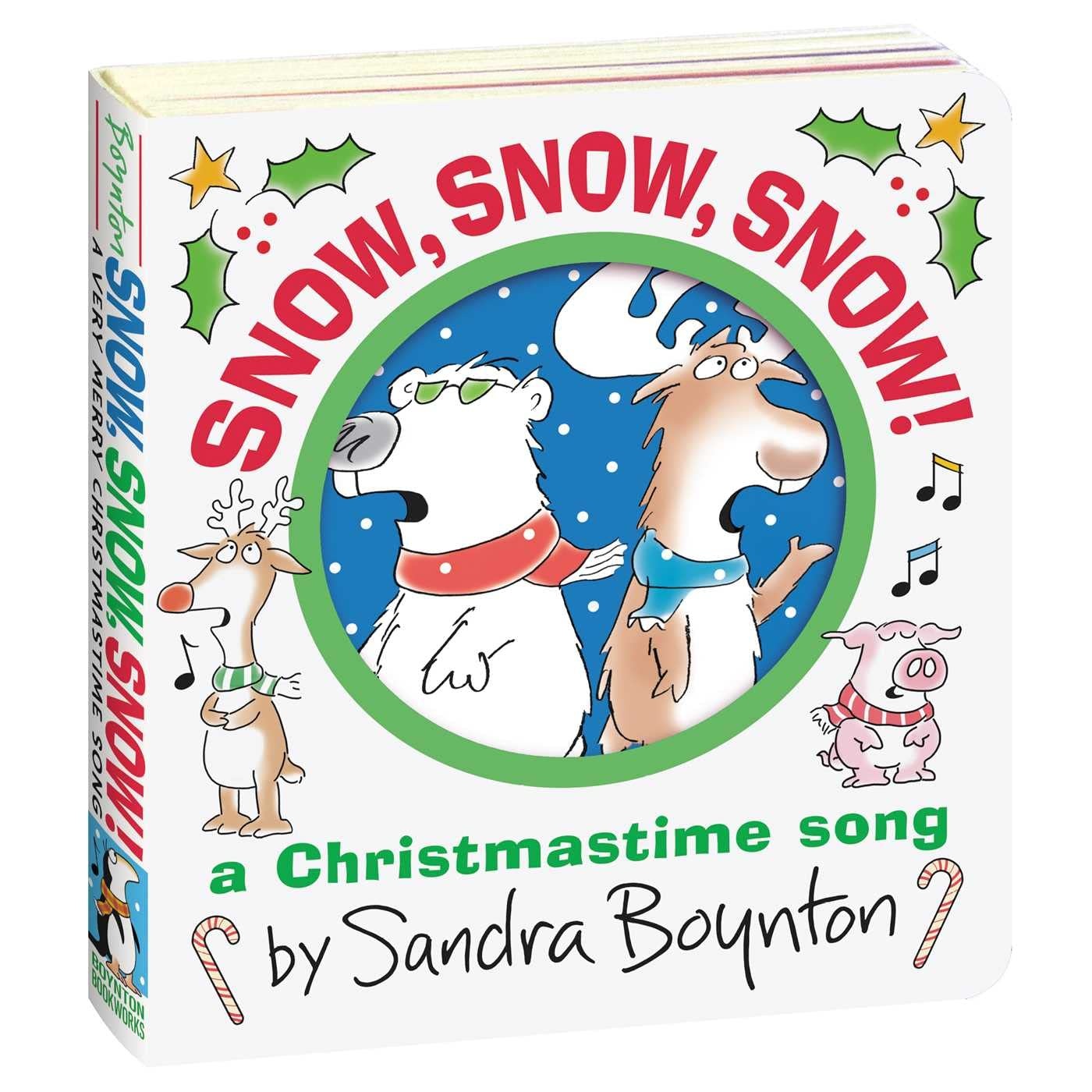 Sandra Boynton Board Book: Snow, Snow, Snow! A Chrimstmas Song