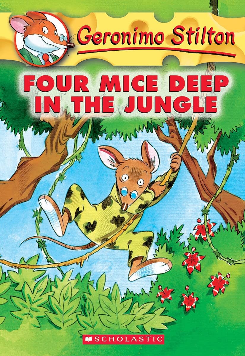 Geronimo Stilton Book 5 Four Mice Deep in the Jungle
