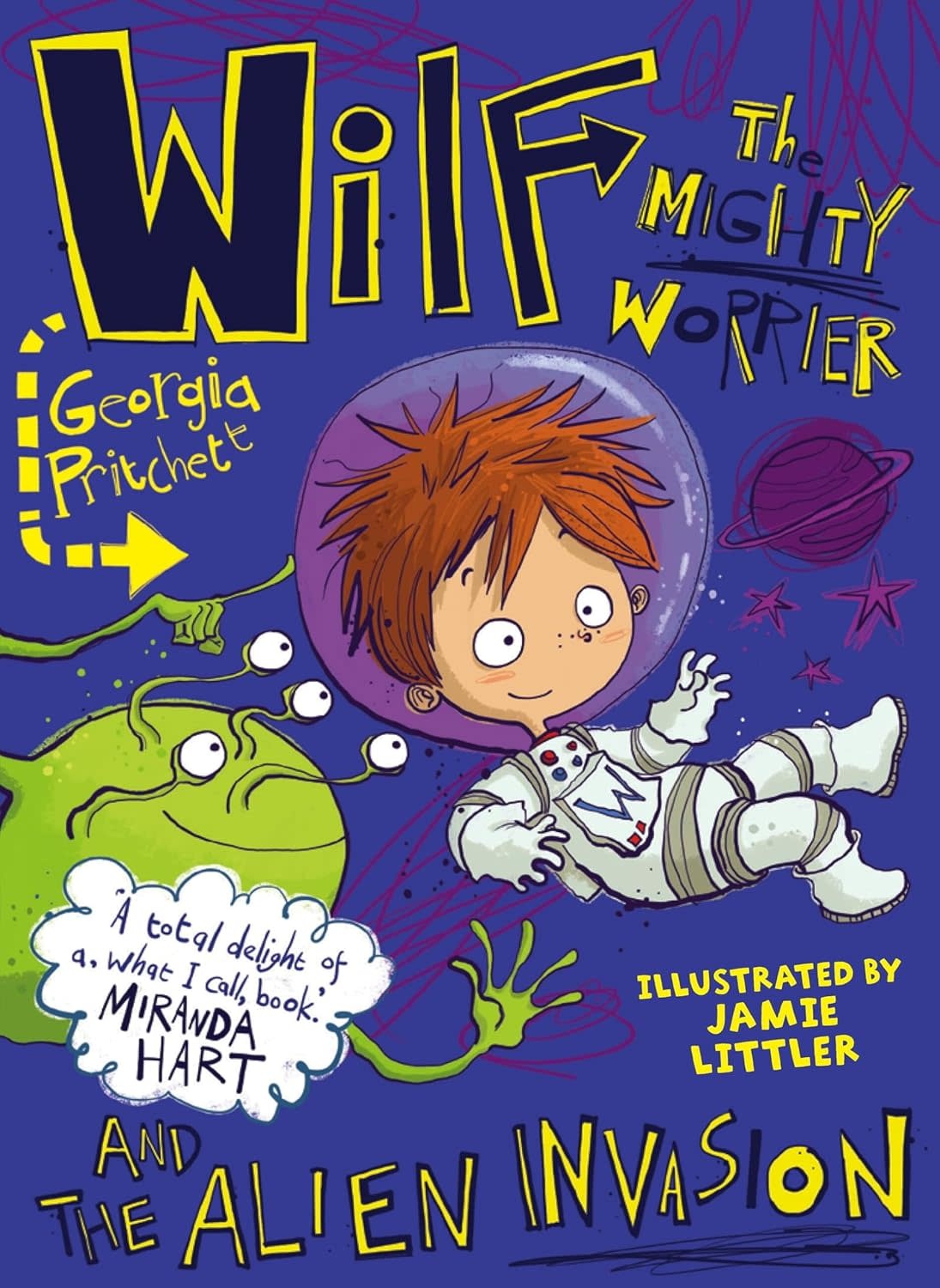 Wilf the Mighty Worrier Book One and the Alien Invasion