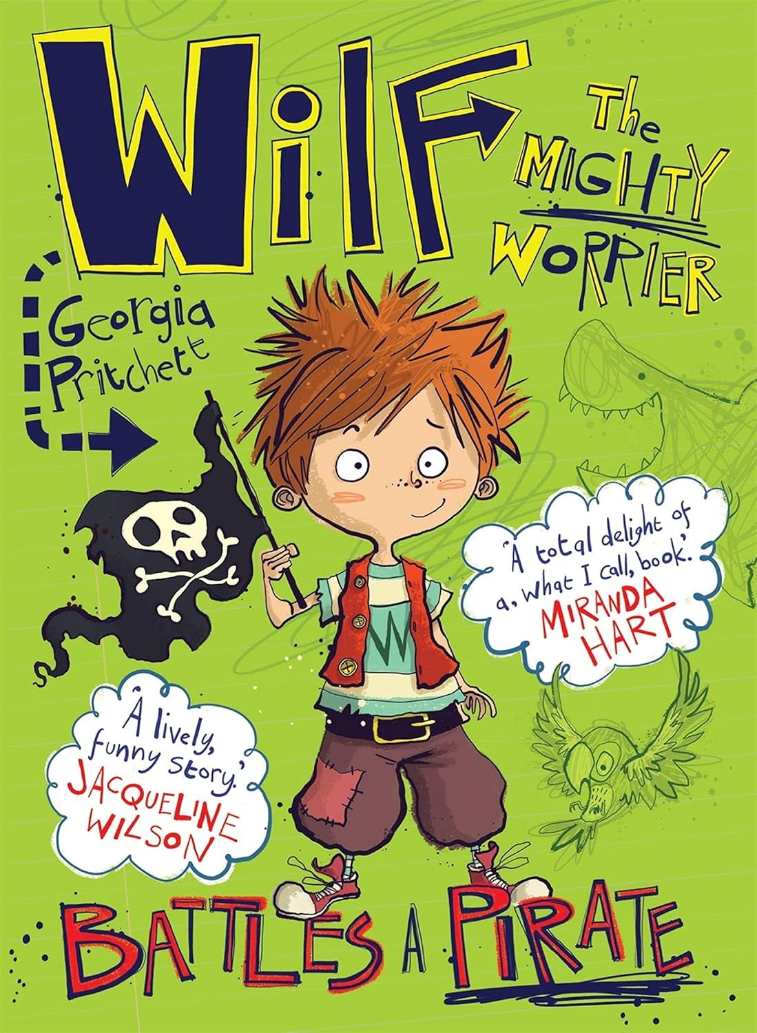 Wilf the Mighty Worrier Book Two Battles a Pirate