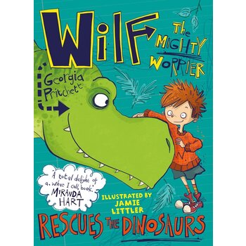Wilf the Mighty Worrier Book Four Rescues Dinosaurs