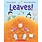 Robert Munsch: Leaves! Book