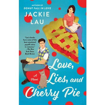 Love, Lies, and Cherry Pie Novel