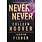 Never Never a Novel