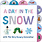 A Day in the Snow with the Very Hungry Caterpillar Board Book