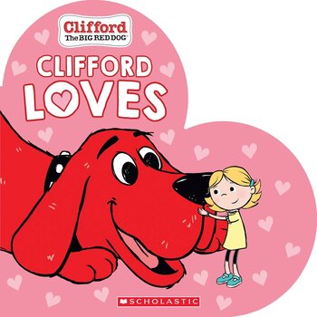 Clifford Loves Board Book