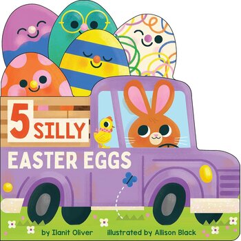 Scholastic 5 Silly Easter Eggs Board Book