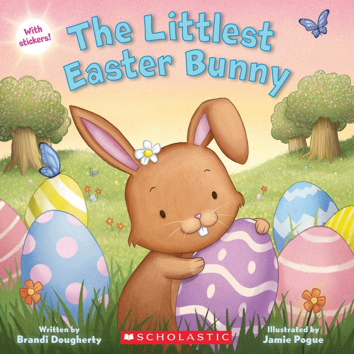 Scholastic The Littlest Easter Bunny