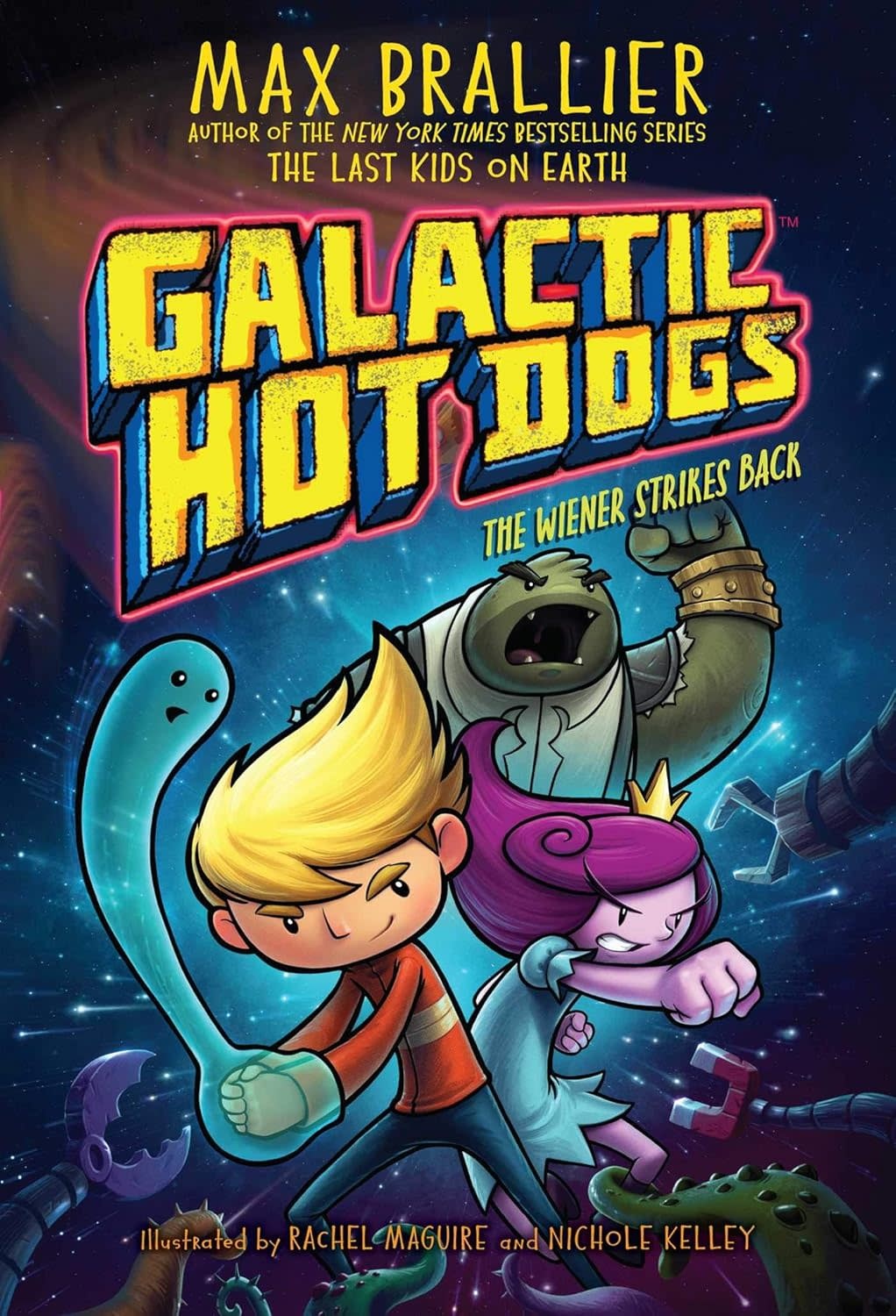Galactic Hot Dogs Book 2: The Wiener Strikes Back