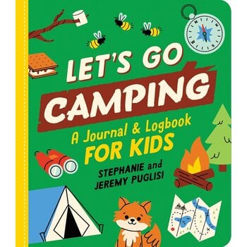Let's Go Camping: A Journal and Logbook for Kids