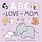 ABC's of Love for Mom Board Book