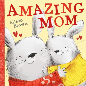Amazing Mom Board Book