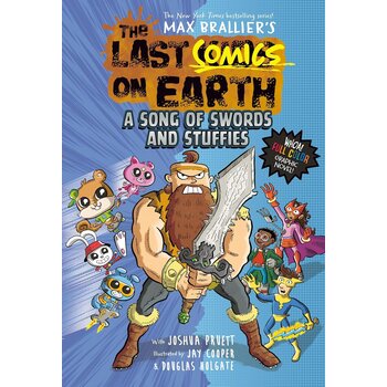The Last Comics on Earth: A Song of Swords and Stuffies Book