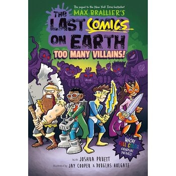 The Last Comics on Earth: Too Many Villains Book
