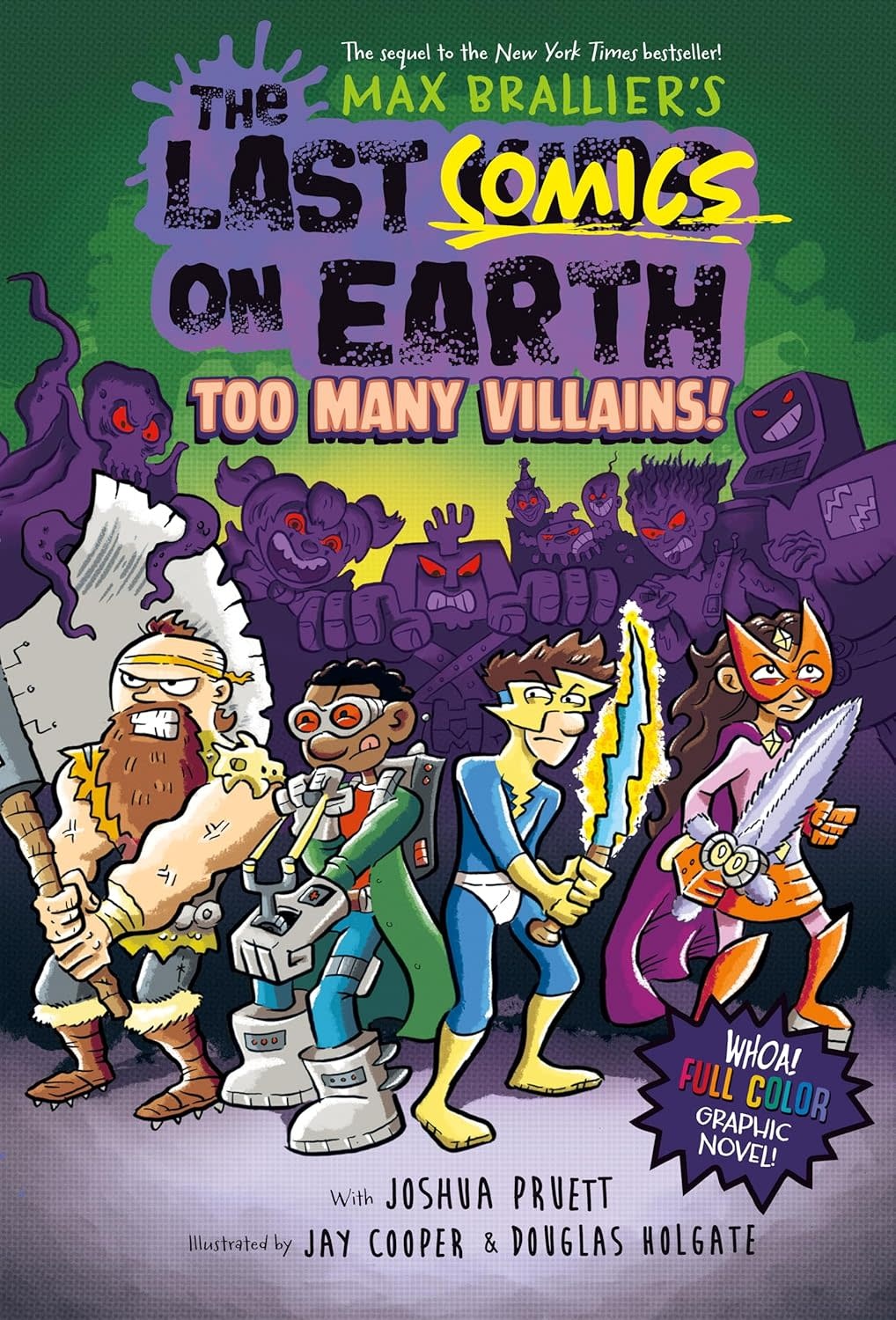 The Last Comics on Earth: Too Many Villains Book