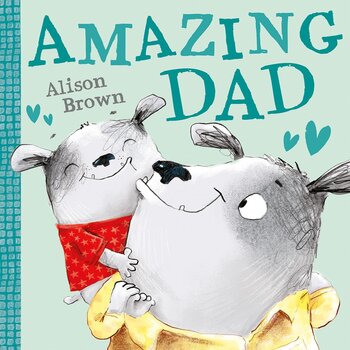 Amazing Dad Board Book