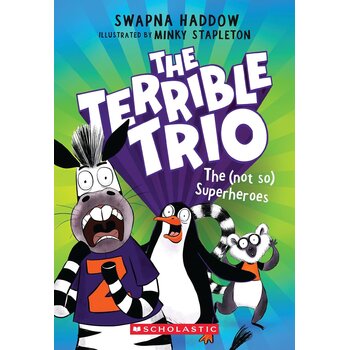 The Terrible Trio Book 1  - The (Not So) Superheroes