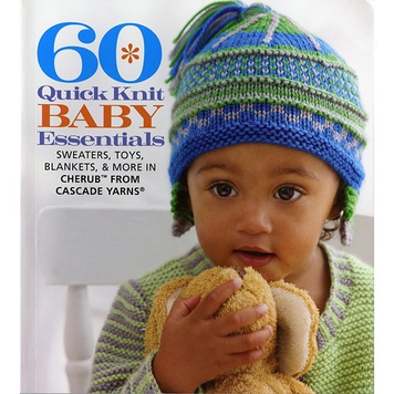 Cascade Yarns 60 Quick Knit Baby Essentials
