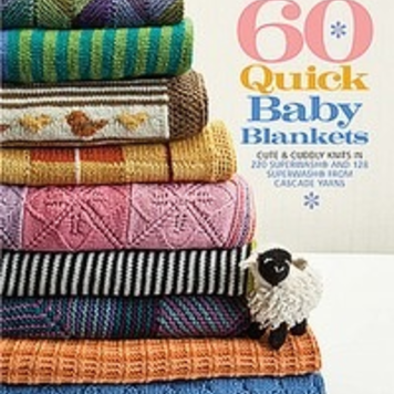 Cascade Yarns 60 Quick Baby Blankets