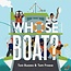 Who's Boat? Board Book