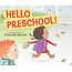 Hello Preschool!