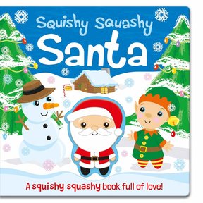 Squishy Squashy Santa Board Book