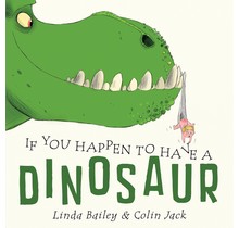 If You Happen to Have a Dinosaur Board Book