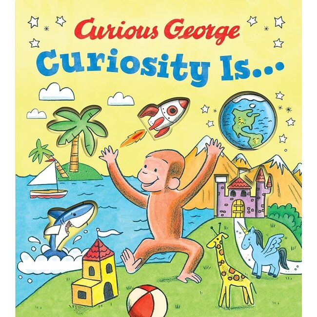 Curious George Curiosity Is... Hardcover