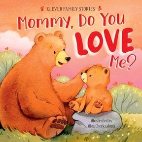 Mommy, Do you Love Me? Board Book