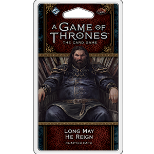 Fantasy Flight A Game of Thrones LCG: Long May He Reign