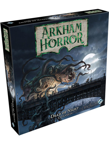 Fantasy Flight Arkham Horror 3rd ed: Dead of Night