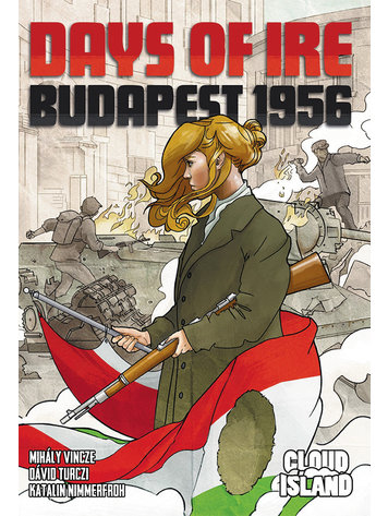 Mighty Boards Days of Ire Budapest 1956