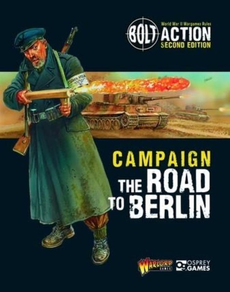 Warlord games Bolt Action: Campaign- The Road to Berlin book
