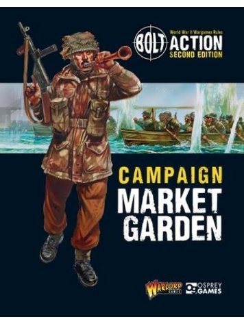 Warlord games Bolt Action: Camapign- Operation Market Garden Book