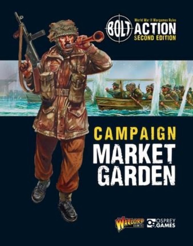 Warlord games Bolt Action: Camapign- Operation Market Garden Book