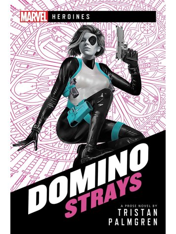 Aconytebooks Marvel NOVEL: Domino Strays