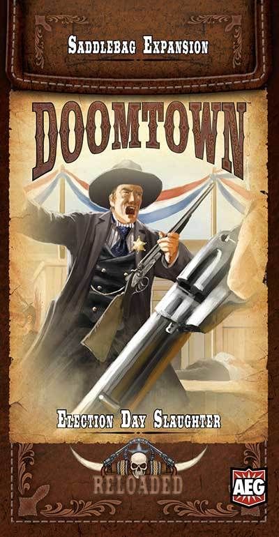 AEG Doomtown Reloaded: Election Day Slaughter